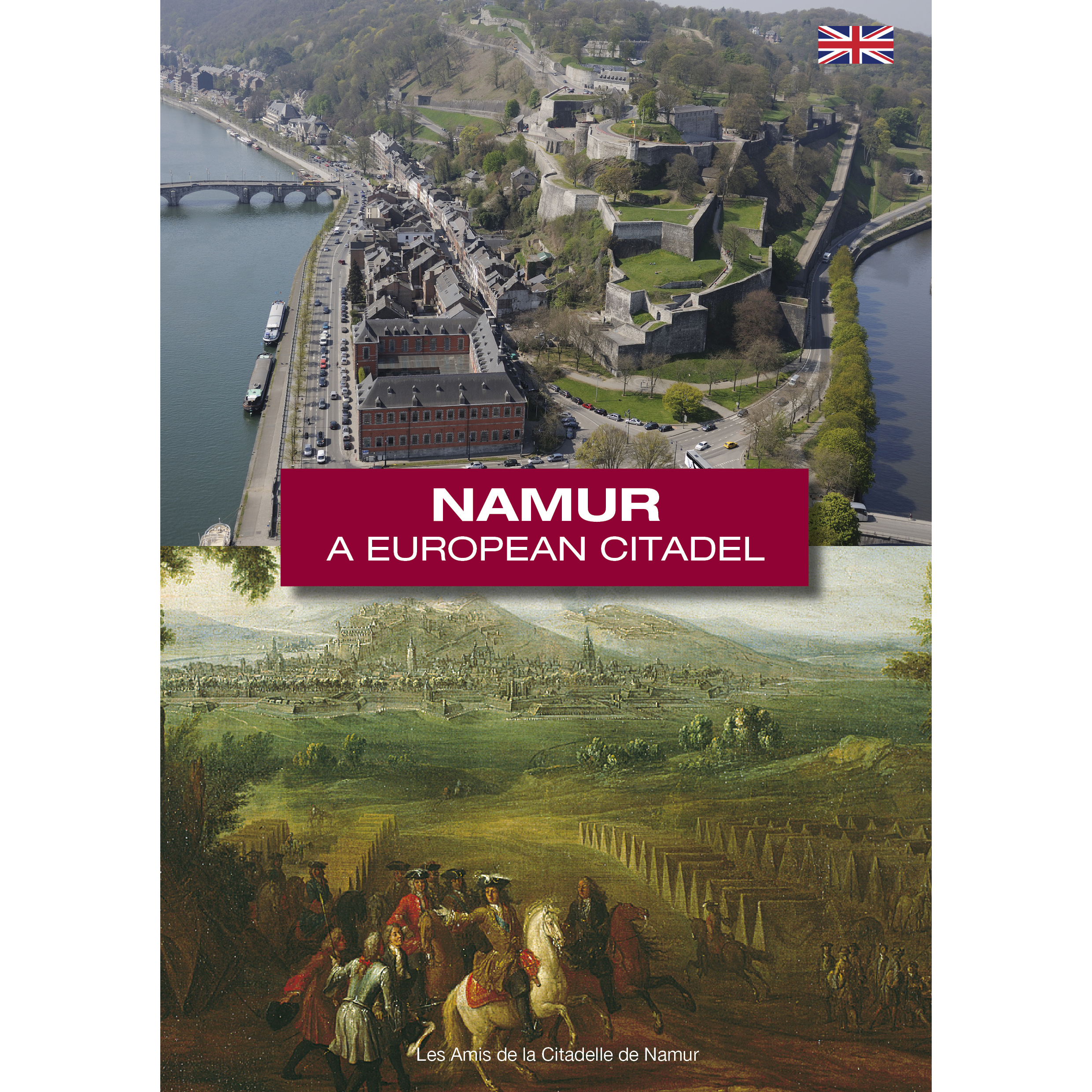 La Citadelle de Namur, berceau historique de la ville - ETHIAS